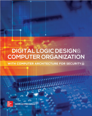 Digital Logic Design And Computer Organization With Computer Architecture F...