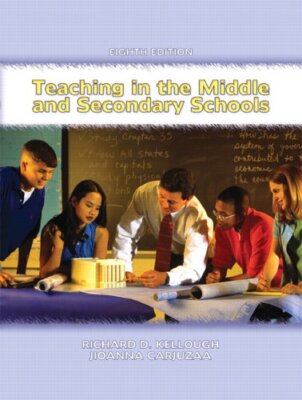 Teaching In the Middle & Secondary Schools by Jioanna Carjuzaa
