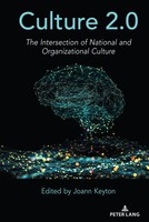 Culture 2.0 The Intersection Of National And Organizational Culture Joann Keyton