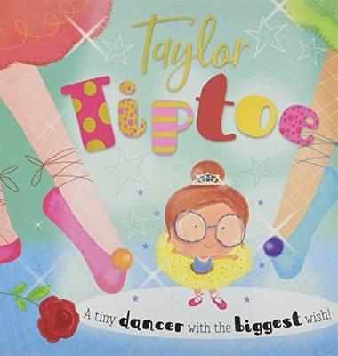 Taylor Tiptoe, Make Believe Ideas, Used; Very Good Book