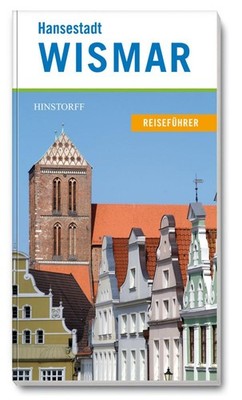 Hansestadt Wismar ~ Nicole Hollatz ~  9783356021141