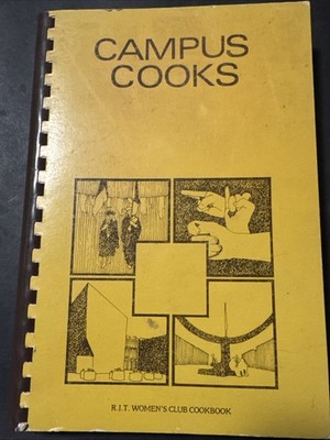 Campus Cooks Rochester Institute of Technology RIT Women's Club Cookbook 1978