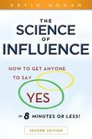 The Science Of Influence | How To Get Anyone To Say Yes In 8 Minutes Or Less!