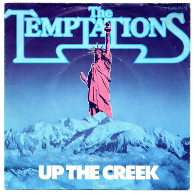 Temptations - Up The Creek / Darling Stand By Me / Single von 1976