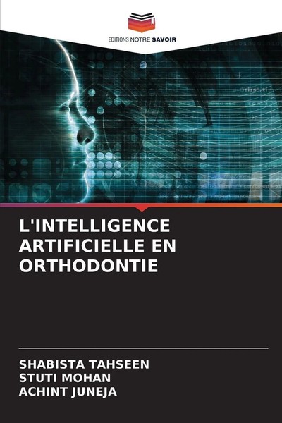 Shabista Tahseen (U. A.) | L'intelligence Artificielle En Orthodontie | Buch-image