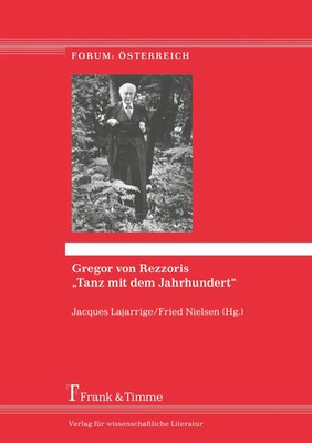 Jacques Lajarrige (u. a.) | Gregor von Rezzoris Tanz mit dem Jahrhundert | Buch