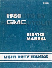 1980 GMC Shop Manual Sierra Pickup Truck Jimmy Suburban Rally Van STX Vandura