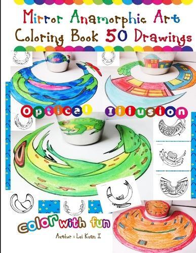 Thumbnail - Lei Kuan I Mirror Anamorphic Art - Coloring Book (50 Drawings)