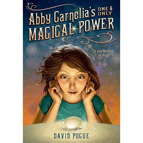 Abby Carnelia's One and Only Magical Power - Taschenbuch NEU David Pogue (Aut 2014- - Bild 1 von 2