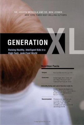 Generation XL: Raising Healthy, Intelligent Kids in a High-Tech,