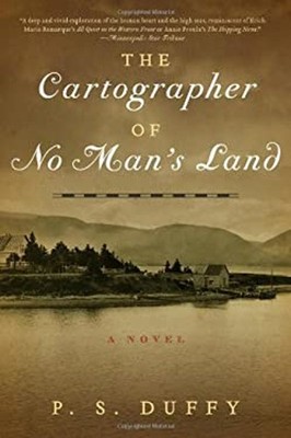 The Cartographer of No Man's Land : a Novel Paperback P. S. Duffy