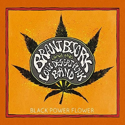 Brant Bjork And The Low Desert Punk Band - Black Power Flower [CD]