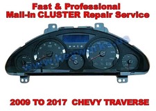 Repair Service 2009-17 Chevy Traverse Instrument Cluster Speedometer Display Fix Repair Service 2009-17 Chevy Traverse Instrument Cluster Speedometer Display Fix