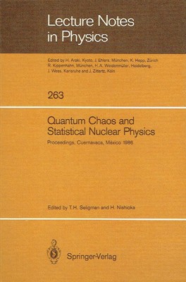 - Quantum Chaos and Statistical Nuclear Physics: Proceedings of the 2nd Internat