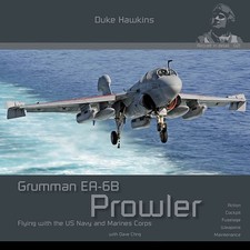 GRUMMAN EA-6B PROWLER: AIRCRAFT IN DETAIL (DUKE HAWKINS) BY Nicolas Deboeck