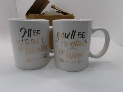 You''ll be my glass of Wine/I''ll be your Shot of Whiskey Coffee Mugs