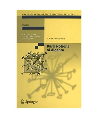 Basic Notions of Algebra, Shafarevich, I. R.