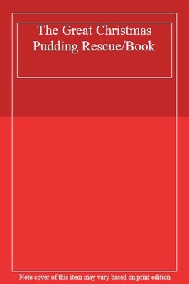 The Great Christmas Pudding Rescue/Book,