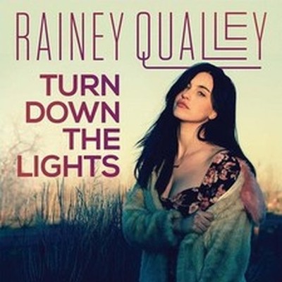 RAINEY QUALLEY TURN DOWN THE LIGHTS (CD)