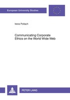 Communicating Corporate Ethics On The World Wide Web Irene Pollach Taschenbuch