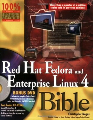 Red Hat Fedora and Enterprise Linux Bible By Christopher Negus