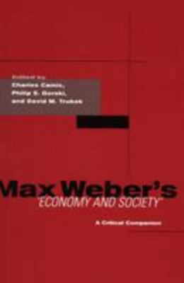 Max Weber's Economy and Society : A Critical Companion by Philip S. Gorski...