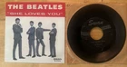 45 SP THE BEATLES SHE LOVES YOU SAWN 4152 WITHOUT DON'T DROP OUT ON LABEL