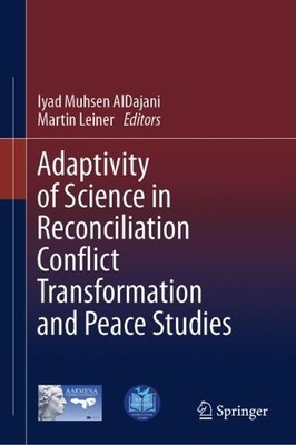 Adaptivity of Science in Reconciliation Conflict Transformati... - 9783032011176