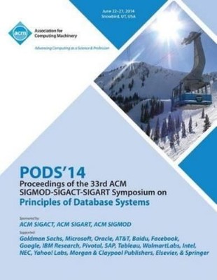 Pods 14 Confere Pods 14 Proceedings of 33rd ACM Sigmod S (Paperback) (UK IMPORT)