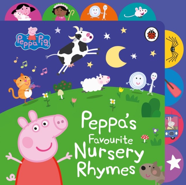 Peppa Pig: Peppa’s Favourite Nursery Rhymes by Peppa Pig (Board book)