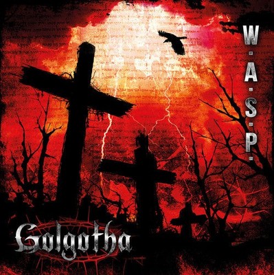 W.A.S.P. Golgotha (180 Gram Vinyl, Gatefold LP Jacket, Digital Download Card) (2