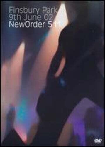 NEW ORDER – 5 11 - Finsbury Park 9th June 02 -DVD