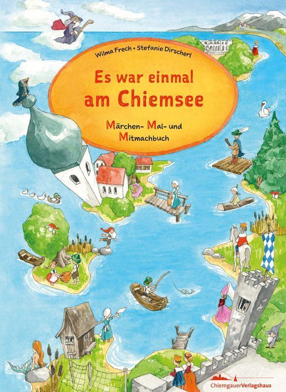 Thumbnail - Es War Einmal Am Chiemsee / Es War Einmal Chiemgau | Märchen- Mal- Und