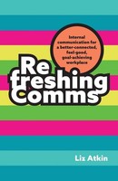 Refreshing Comms Liz Atkin
