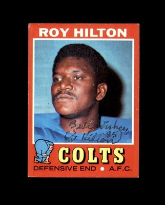 Roy Hilton Signed 1971 Topps Baltimore Colts Autograph
