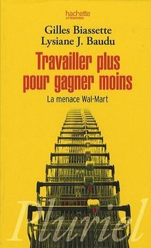 Travailler plus pour gagner moins : La menace Wal-M... | Buch | Zustand sehr gut