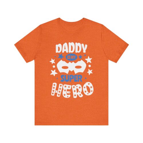 Daddy Is My Superhero Tee, Father's Day Gift, Dads Day, Step Father Gift - Picture 6 of 29