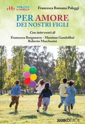Francesca Romana Poleggi Per amore dei nostri figli (Paperback) (UK IMPORT)