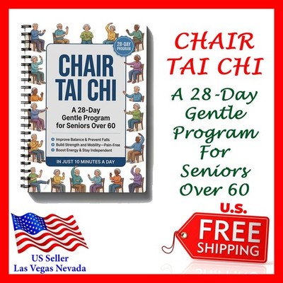 Chair Tai Chi for Seniors Over 60 Simple Seated Flows and 10Minute Routines f...