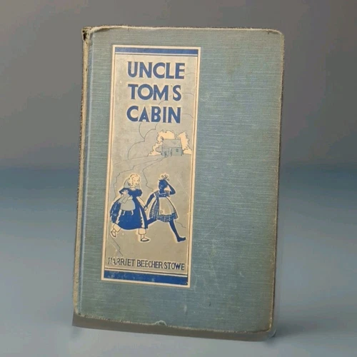 Uncle Tom's Cabin by Harriet Beecher Stowe Illustr. VTG