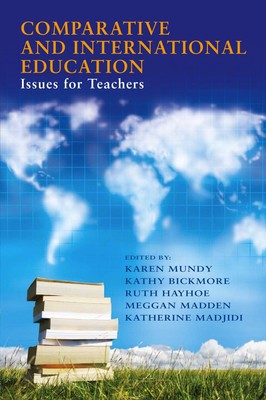 Comparative and International Education: Issues for Teachers (International ...