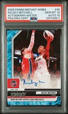 2025 Panini Instant WNBA #45 Kelsey Mitchell - Autograph - Water #1/10 - PSA 10