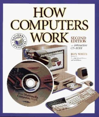 How Computers Work: Includes Interactive - Paperback, by Ron White - Acceptable
