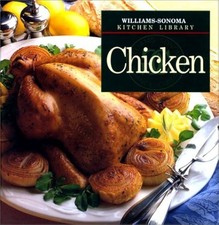 Chicken (Williams-Sonoma Kitchen Library) Vintage Like New