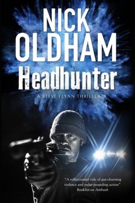 Headhunter by Nick Oldham PAPERBACK 9781847518460
