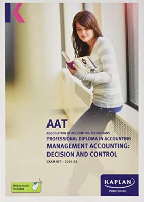 MANAGEMENT ACCOUNTING: DECISION AND CONTROL - EXAM KIT By KAPLAN