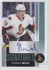 2013-14 O-Pee-Chee Signatures Roman Wick #OPC-RW Auto 0c2