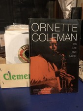 Ornette Coleman : His Life and Music by Peter N. Wilson (1999, Trade Paperback)