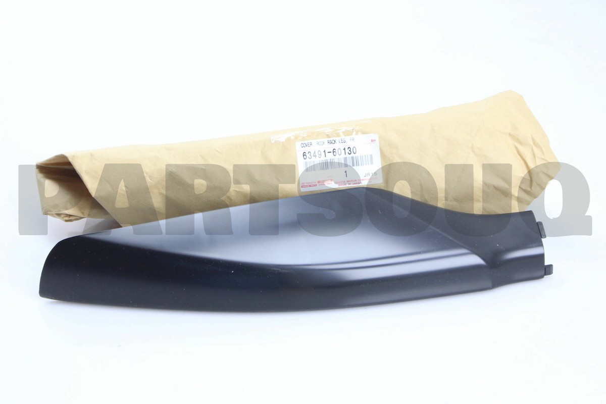 RT 69171 6349160130 Genuine Toyota COVER, ROOF RACK LEG, FRONT RH 63491