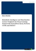 Marco Nitschke | KüNstliche Intelligenz Und Maschinelles Lernen. Vergleich...